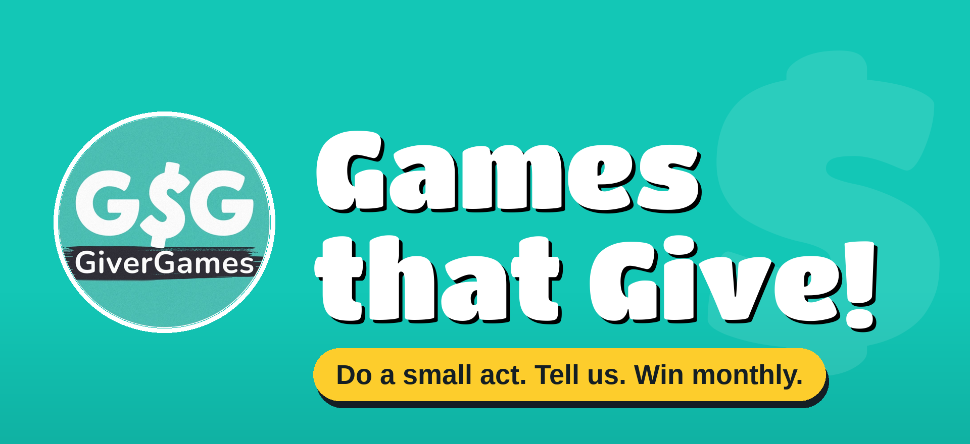 GiverGames - Games that Give! Do a small act. Tell us. Win monthly.
